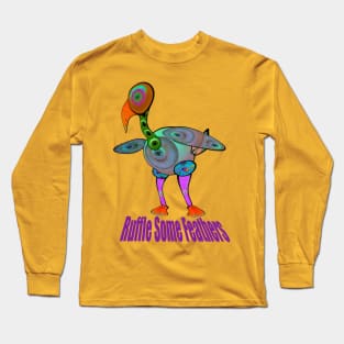 Ruffle Some Feathers Long Sleeve T-Shirt